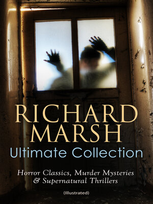 cover image of RICHARD MARSH Ultimate Collection